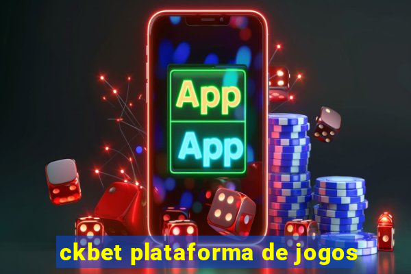 ckbet plataforma de jogos